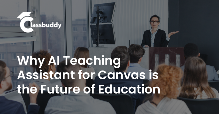 Why AI Teaching Assistant for Canvas is the Future of Education